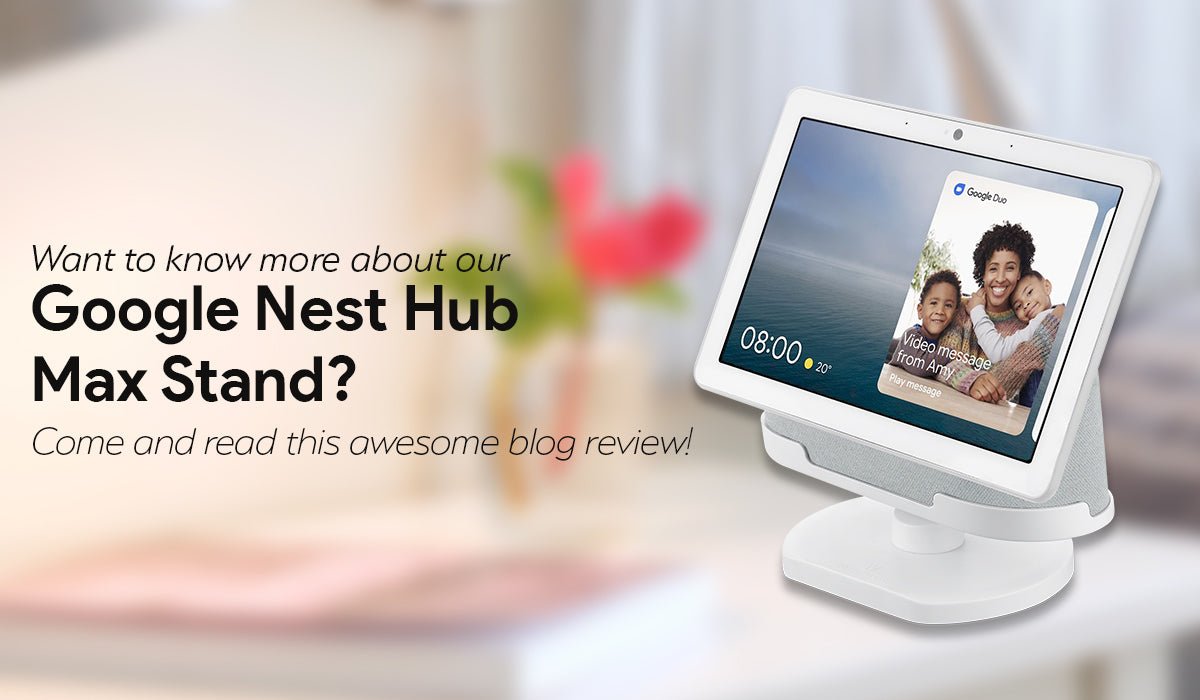 9to5Google’s Review on Our Adjustable Stand for the Google Nest Hub Max