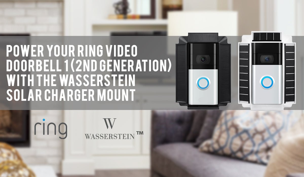 Power Your Ring Video Doorbell 1 (2nd Generation, 2020 Release) with the Wasserstein Solar Charger Mount